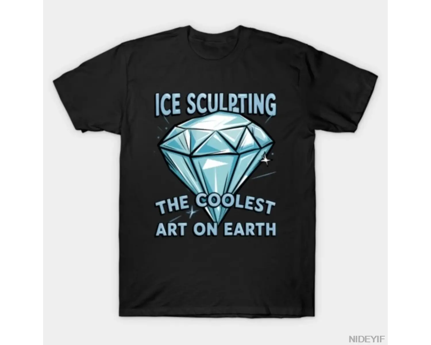 Ice Sculpting Coolest Art Ice Sculptor T-shirt For Men Women 100% Cotton T Shirts 3XS-3XL Top