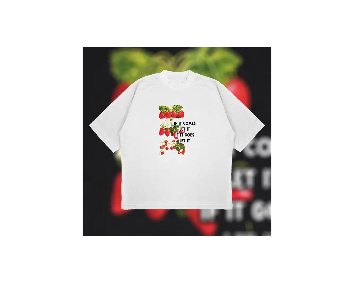 If It Comes Let It Oversize Unisex Pamuklu Nefes Alan Kalın Kumaşlı