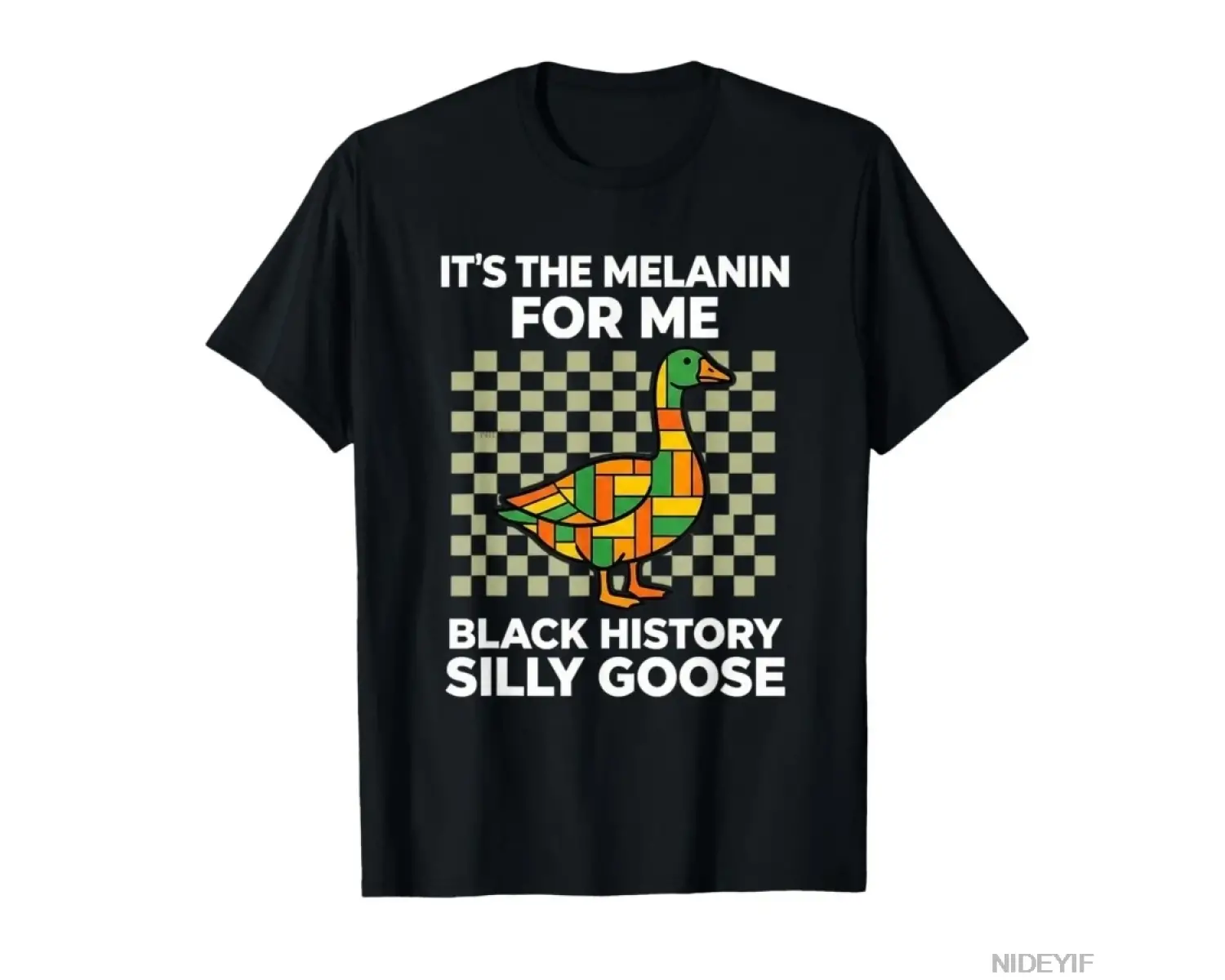 Its The Melanin for Me Silly Goose Siyah Tarih Ayı Erkekler Kadınlar için T-shirt % 100% Pam