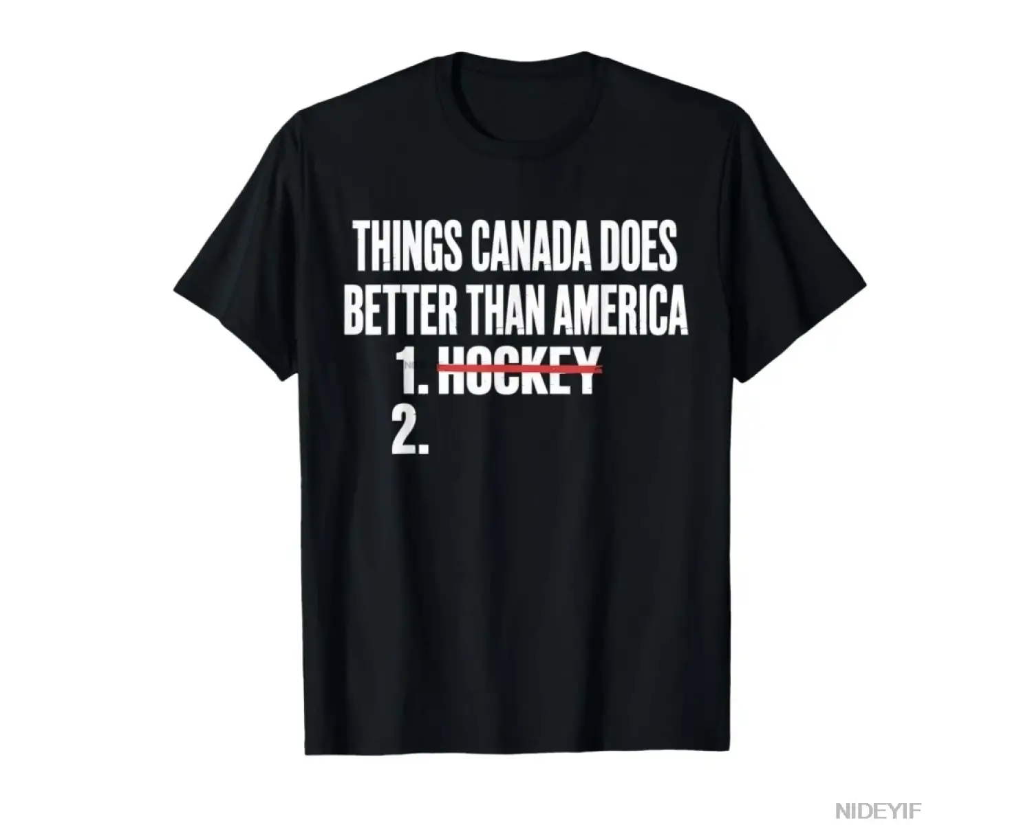Kanadada Amerikadan Daha İyi Yapılan Şeyler 1 Hokey 2 Erkekler ve Kadınlar İçin Komik Tişör
