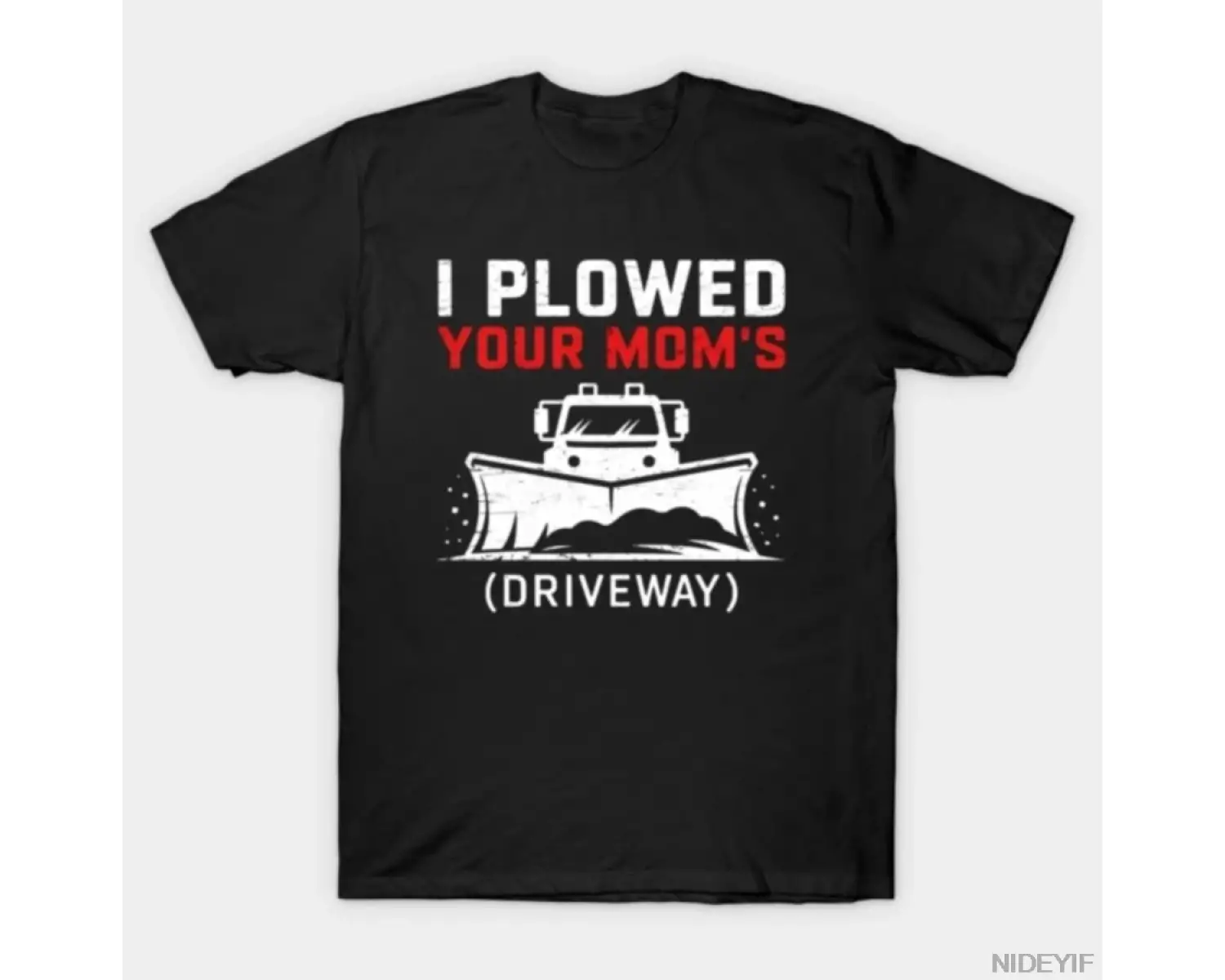 Kar Sürme Makinesi Anneninizi Karlaştırdım Komik Kar Sürme Makinesi Tişörtü Erkekler Kadınlar