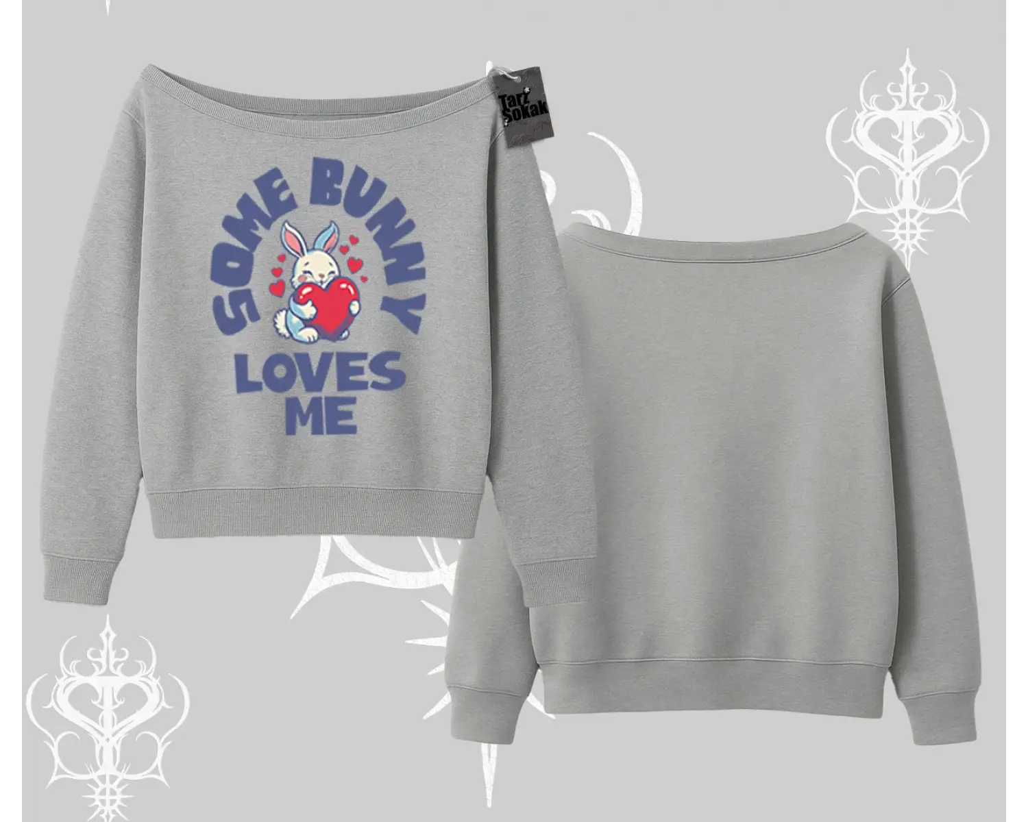 Kayık Yaka Sweatshirt Sevimli Tavşan Some Bunny Loves Me Baskılı