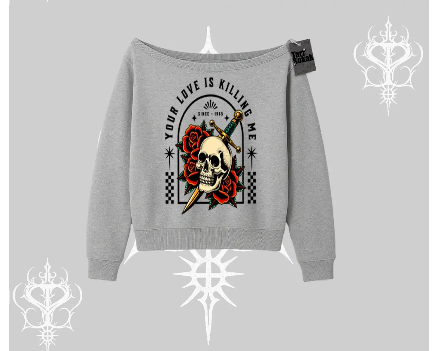 Kayık Yaka Sweatshirt Your Love Is Killing Me Dead Romance