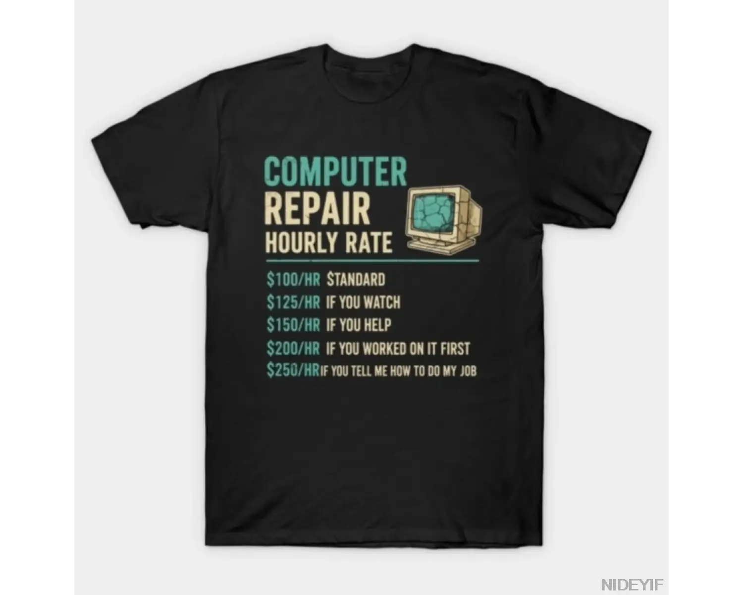 Komik Bilgisayar Tamir Saat Ücreti Tablosu - Erkekler Kadınlar İçin Mizah Tişörtü %100 Pamukl