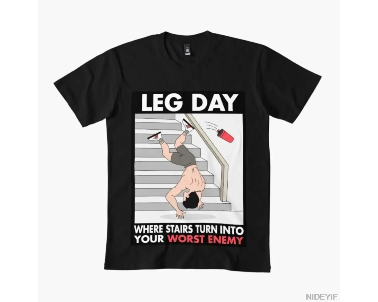 Leg Day Humor - Merdivenler Düşmandır Erkekler İçin Tişört Kadınlar %100 Pamuklu Tişörtler Kı