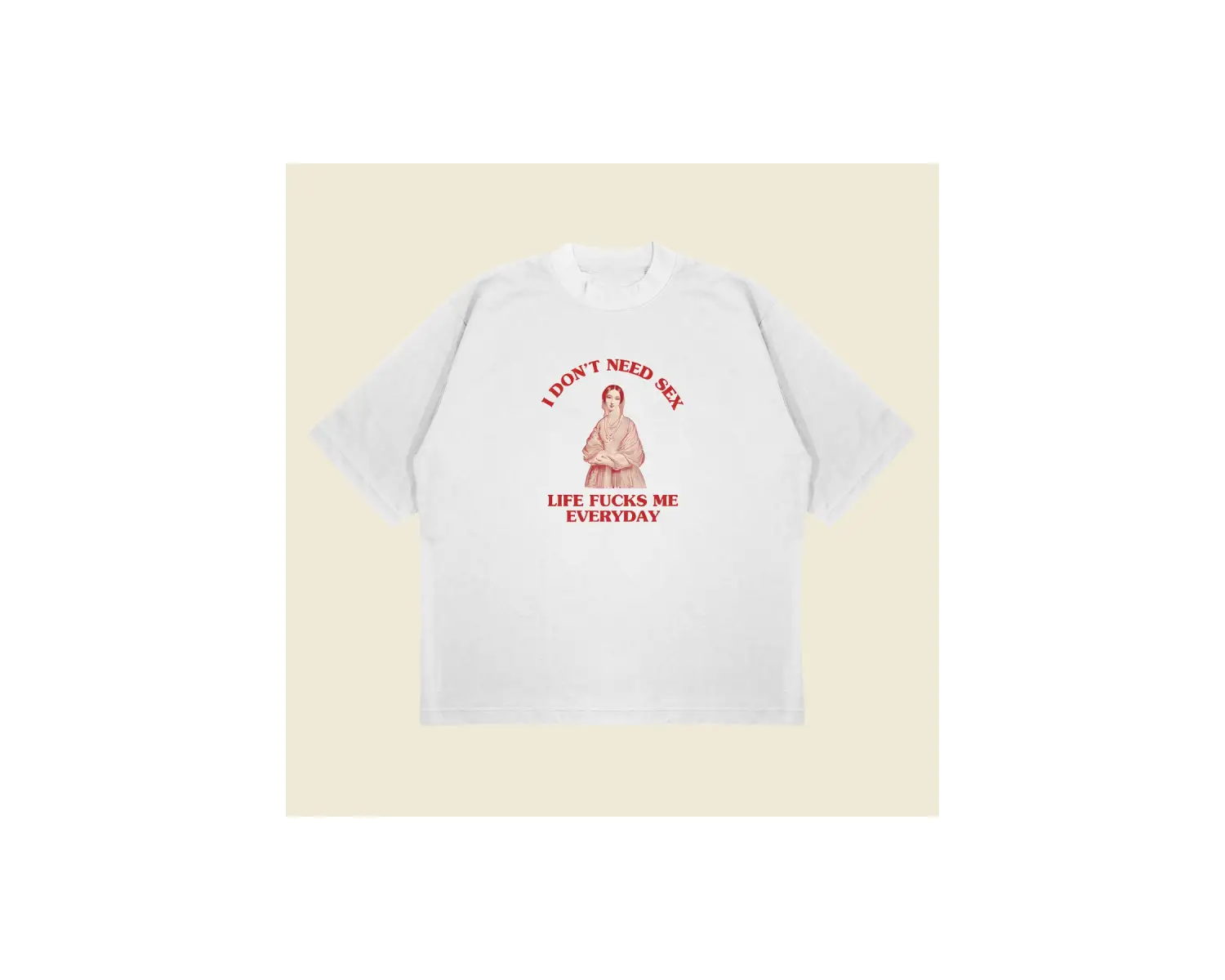 Lifefucksmeeveryday Baskılı Oversize Unisex Pamuklu Nefes Alan Kalın Kumaşlı