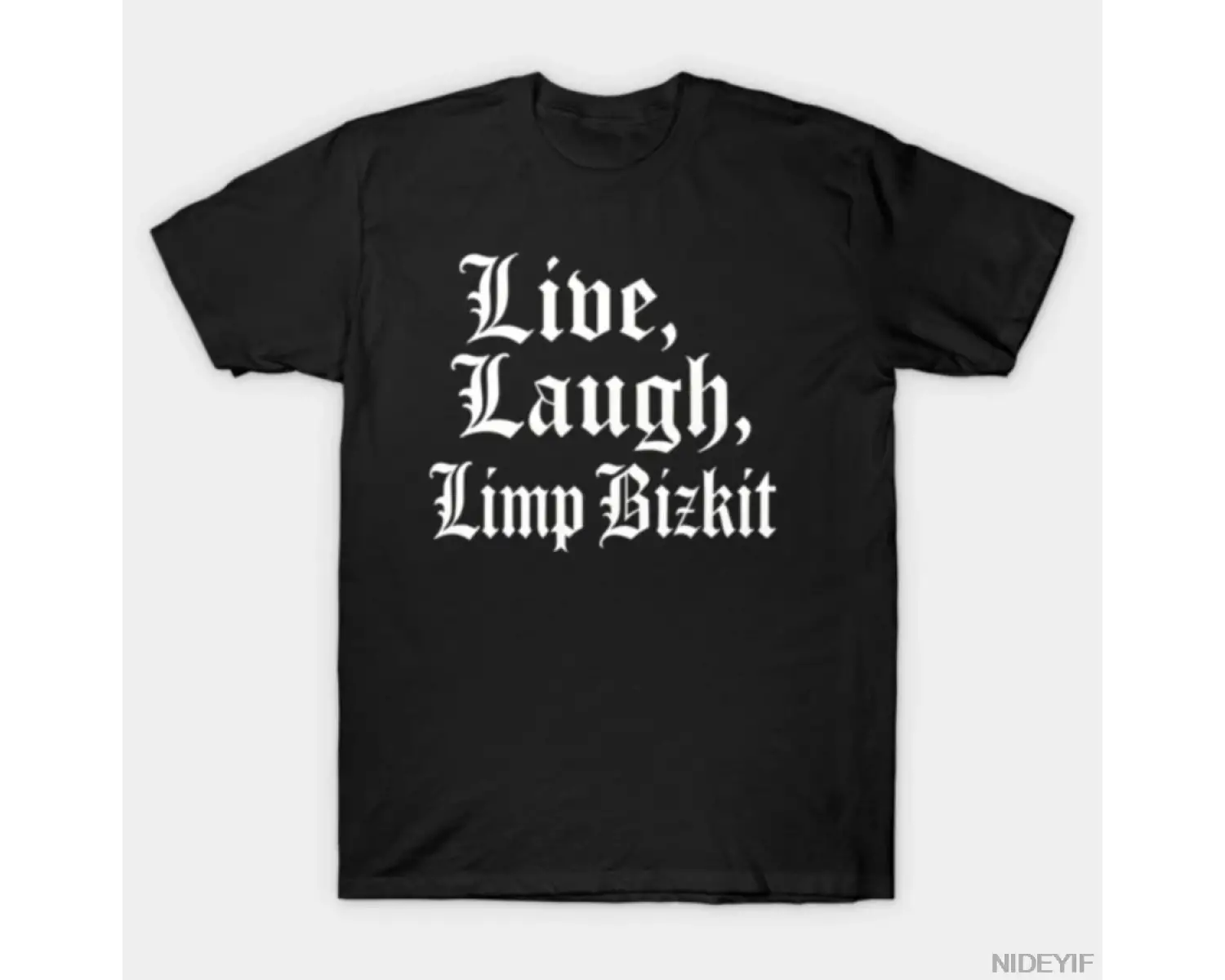 Live Laugh Limp Bizkit Erkek Kadın Tişörtü %100 Pamuklu Tişörtler Kısa Kollu Üstler 1210-2