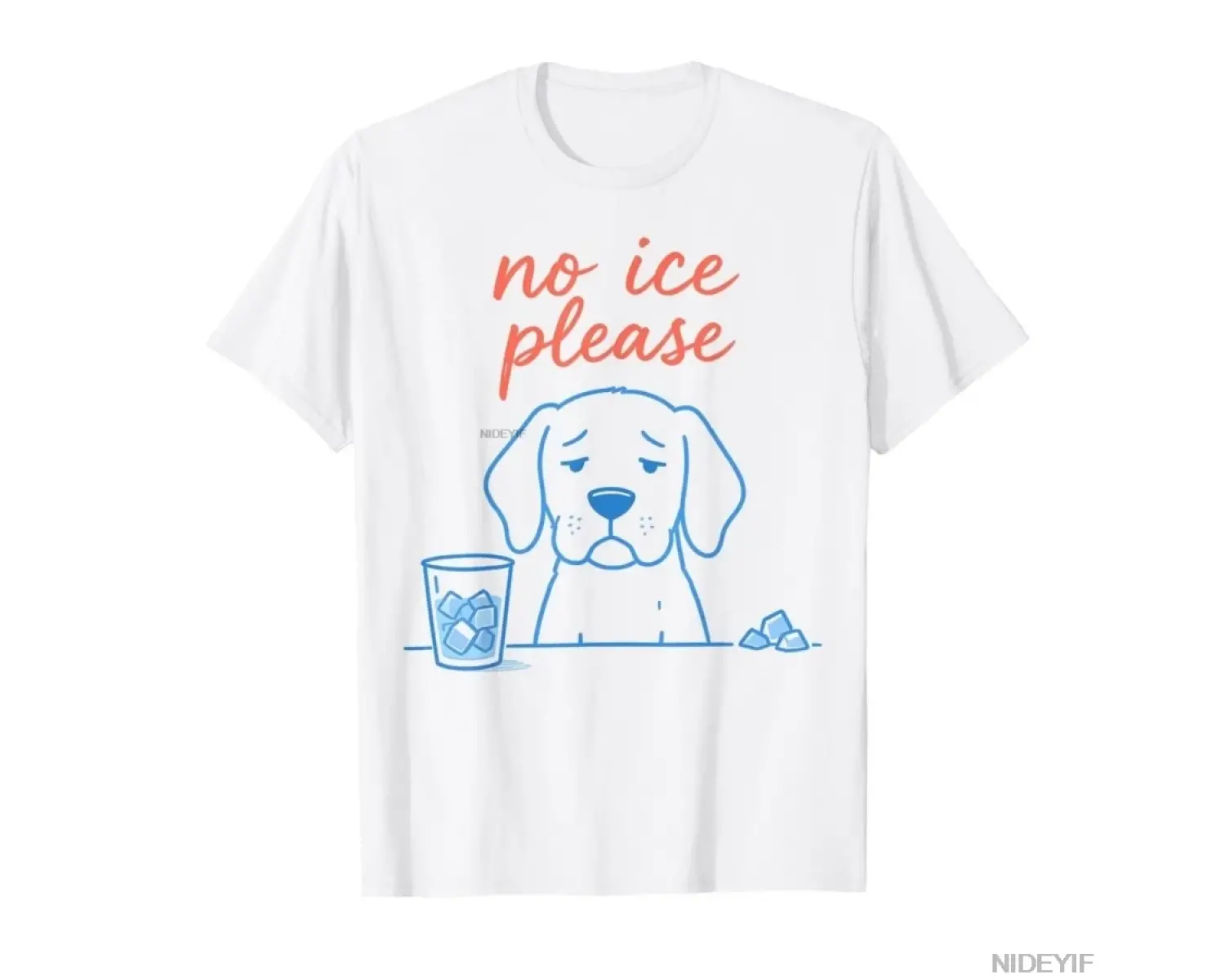 No Ice Lütfen Komik Köpek Meme No Ice T-shirt Erkekler Kadınlar Için % 100% Pamuklu T Shirt K