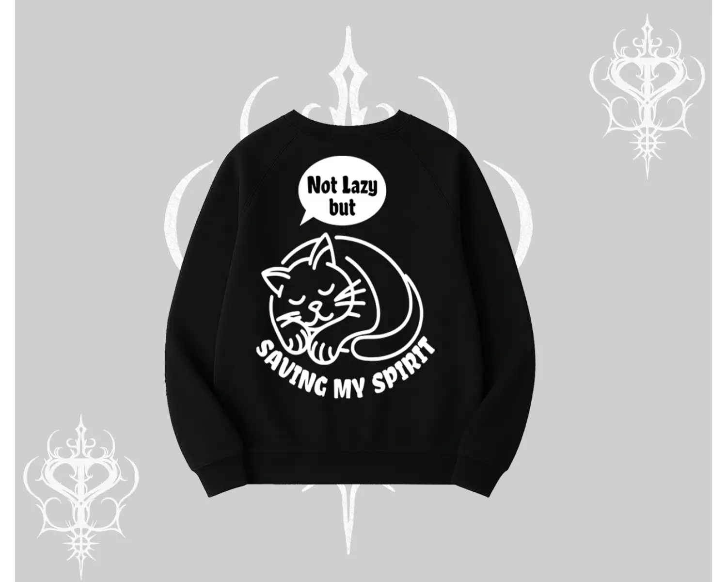 Not Lazy Saving My Spirit Kedi Baskılı Biskilet Sweatshirt
