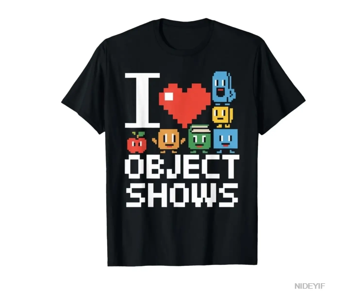 Object Shows _ Komik I Love Object Shows Çocuk Erkek Kız Tişörtü Erkekler Kadınlar İçin %100