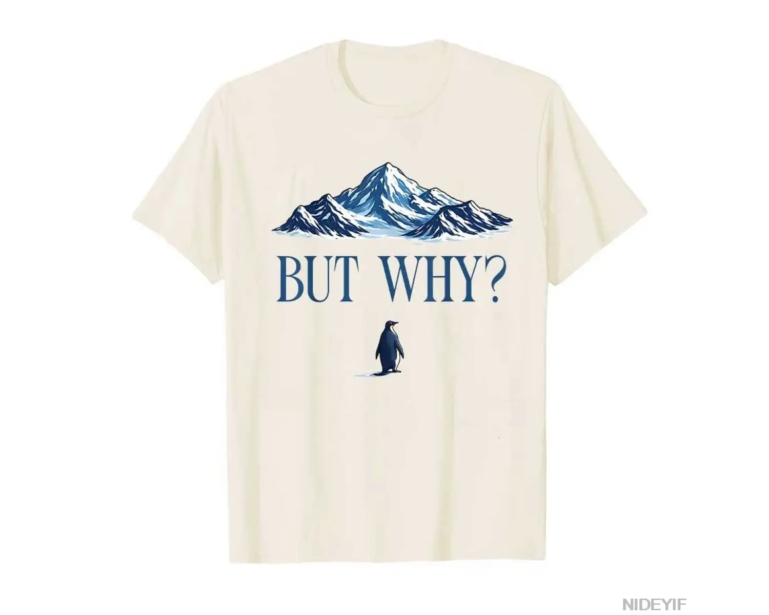 Penguen Ama Neden Dağlar Penguen T-shirt Erkekler Kadınlar Için % 100% Pamuklu T Shirt Kısa K