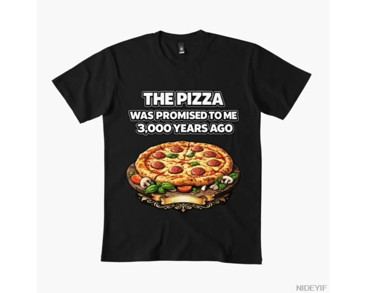 Pizzayı 3.000 Yıldır Bana Söz Verildi Erkek Kadın Tişörtü %100 Pamuklu Tişörtler Kısa Kollu Ü