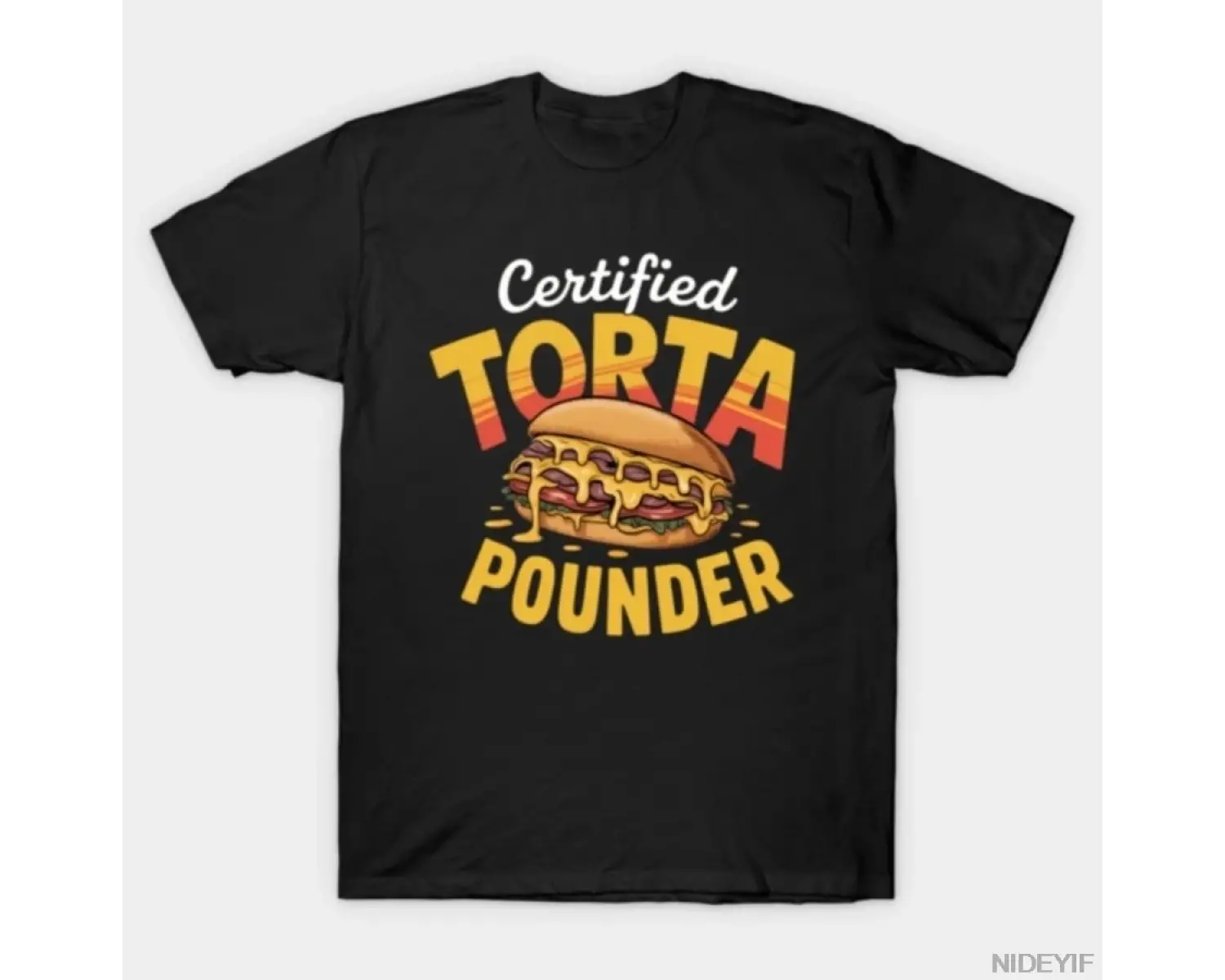 Sertifikalı Torta Pounder Komik Meksika Yemeği Torta Pounder T-shirt Erkekler Kadınlar Için %