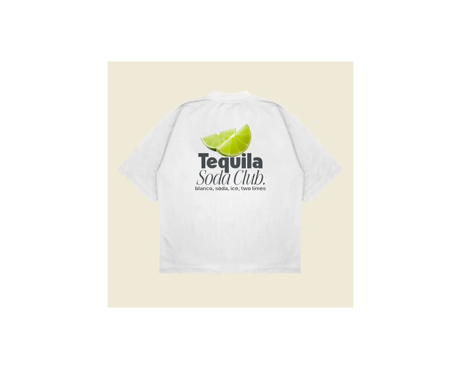 Tequila Soda Baskılı Oversize Unisex Pamuklu Nefes Alan Kalın Kumaşlı