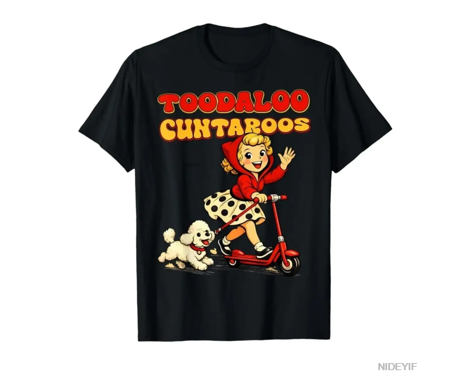 Toodaloo Cuntaroos Komik Alaycı Retro Mizah T-shirt Erkekler Kadınlar Için % 100% Pamuk T Shi