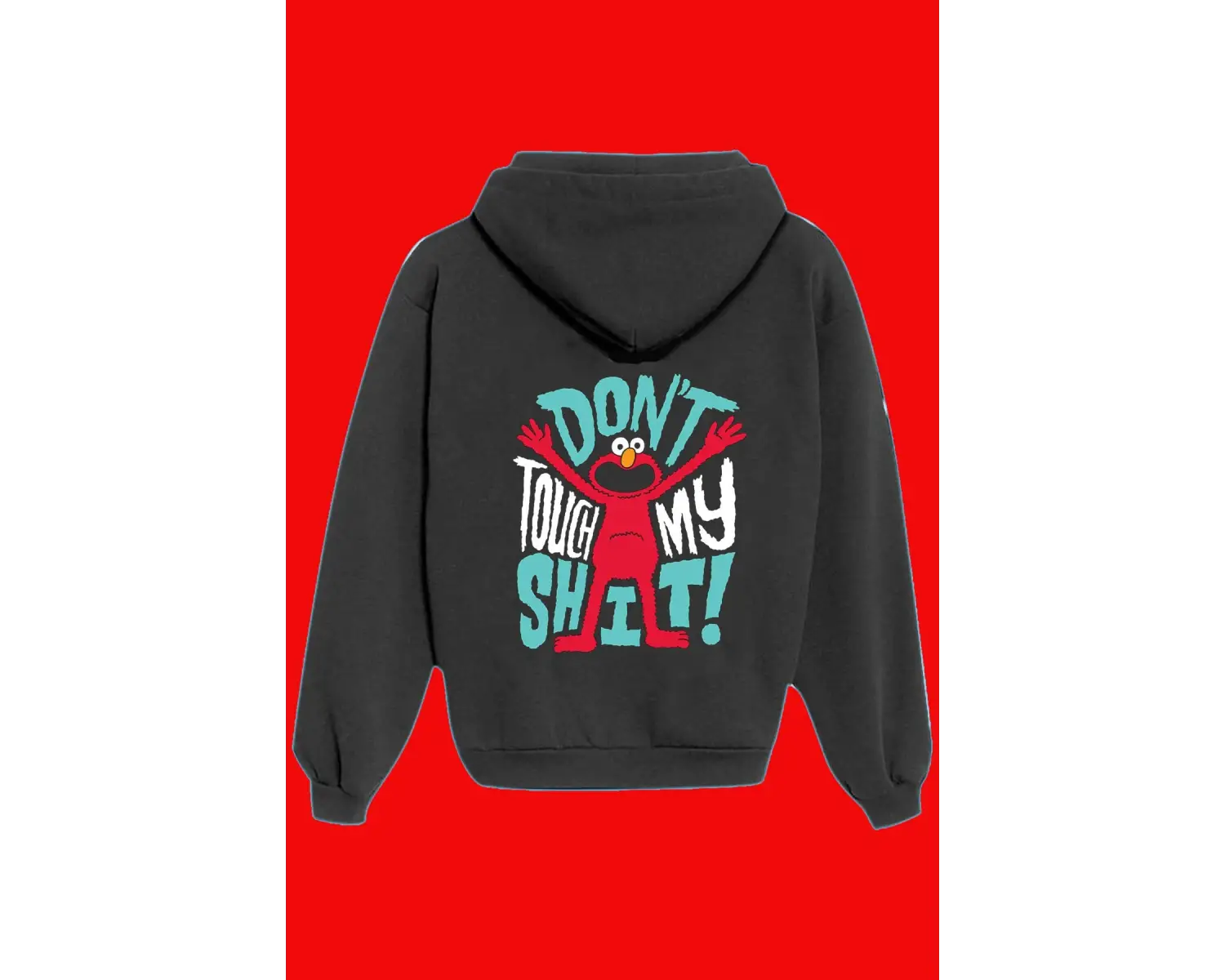 Unisex Beyaz Dont Touch My Shit Baskılı Sweatshirt