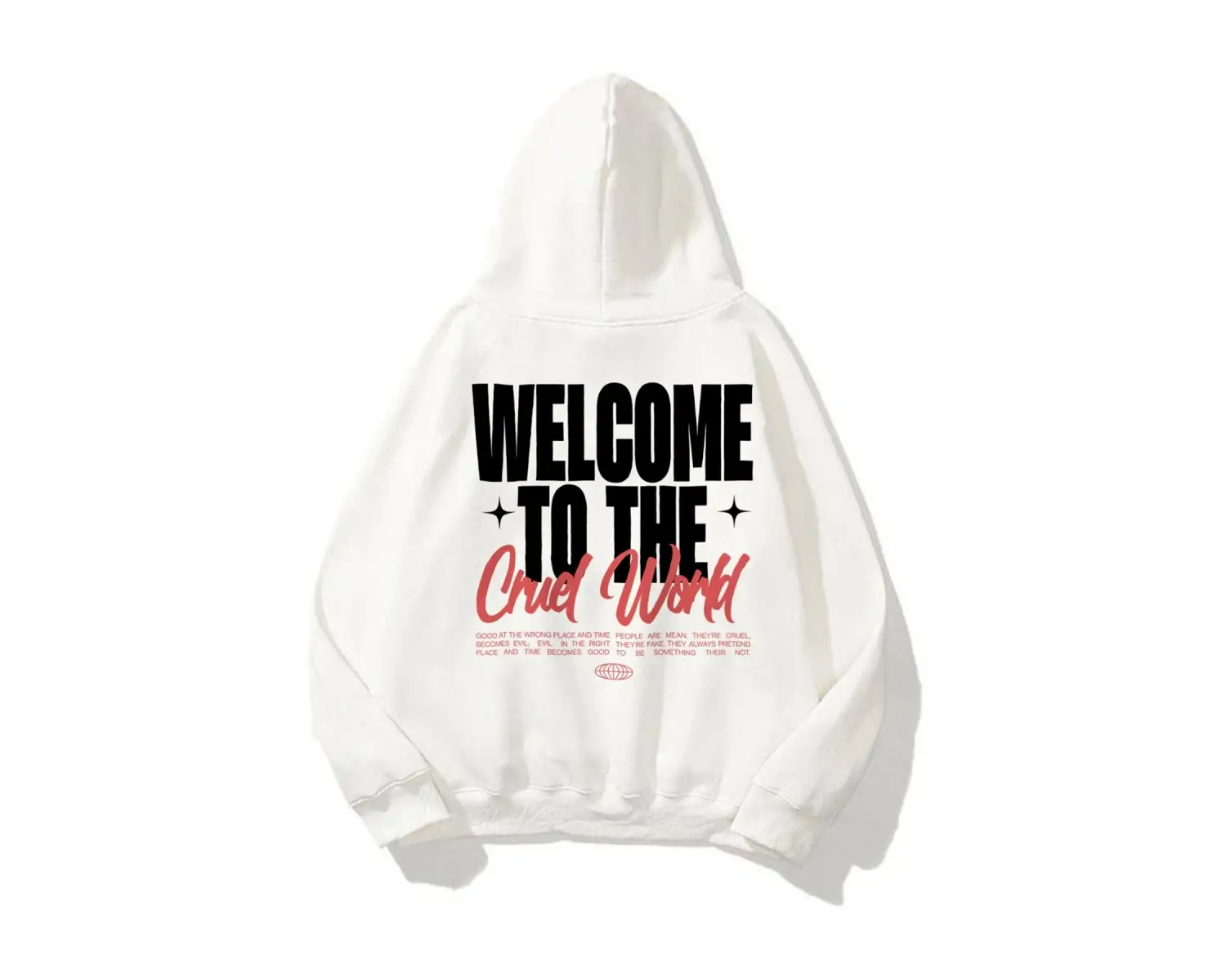 Unisex Cruel World Sweatshirt Hoodie Beyaz