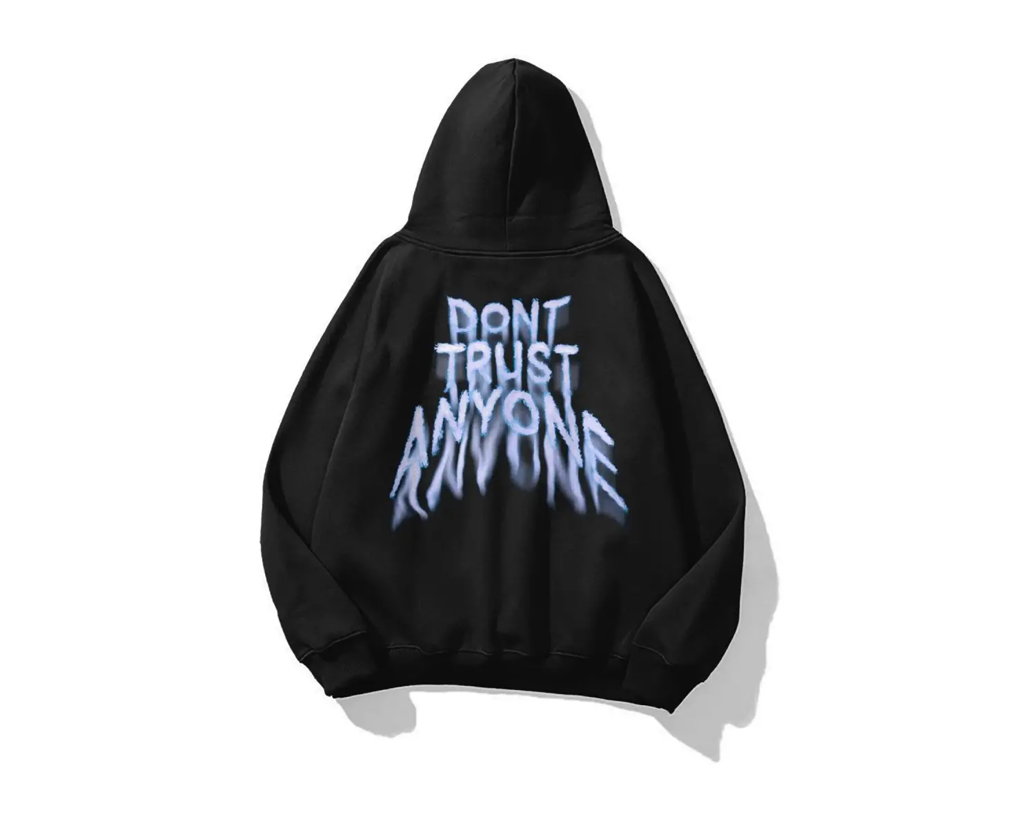 Unisex Dont Trust Anyone Sweatshirt Hoodie Siyah