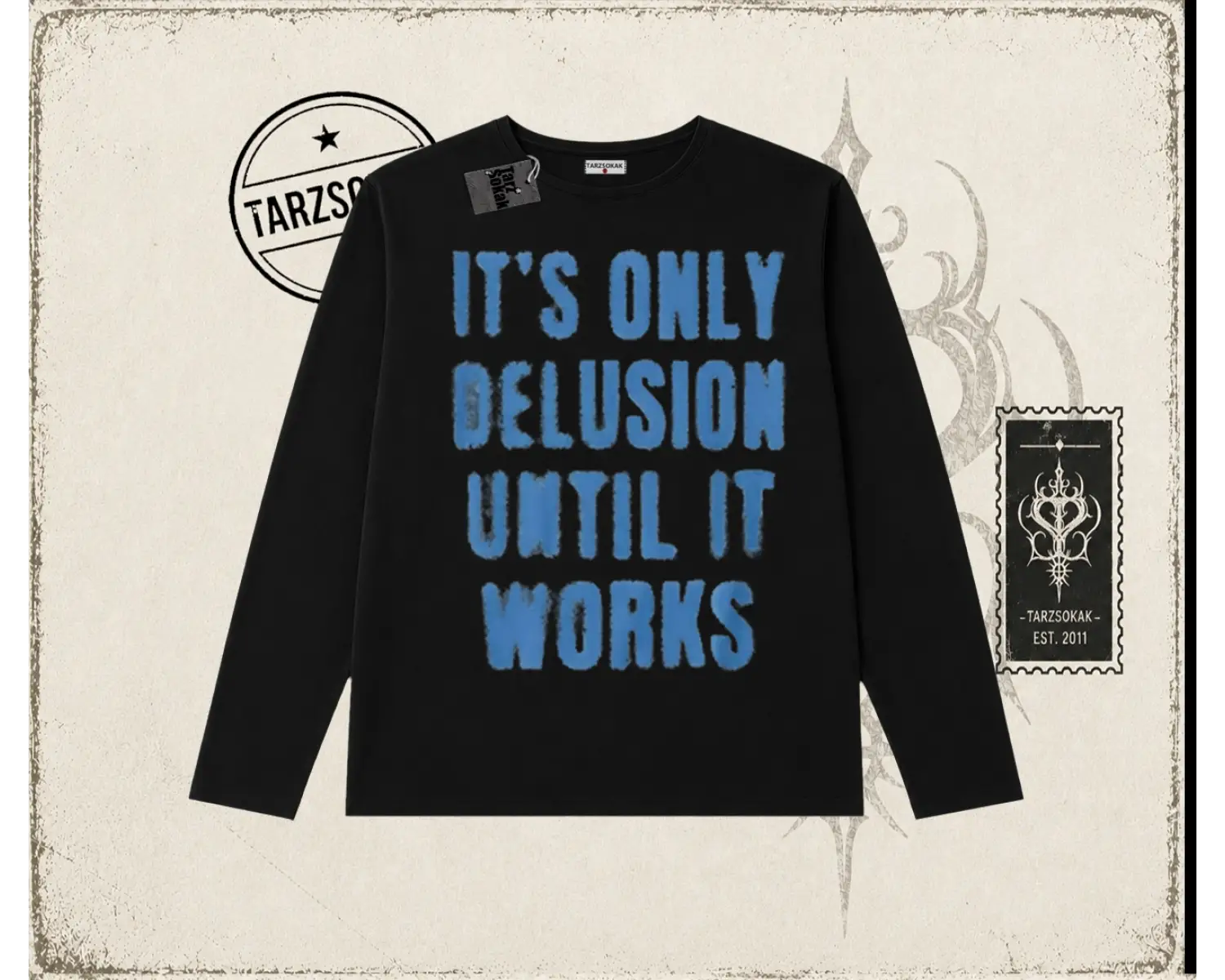 Unisex Its Only Delusion Biskilet Yaka  Long Sleeve Beyaz