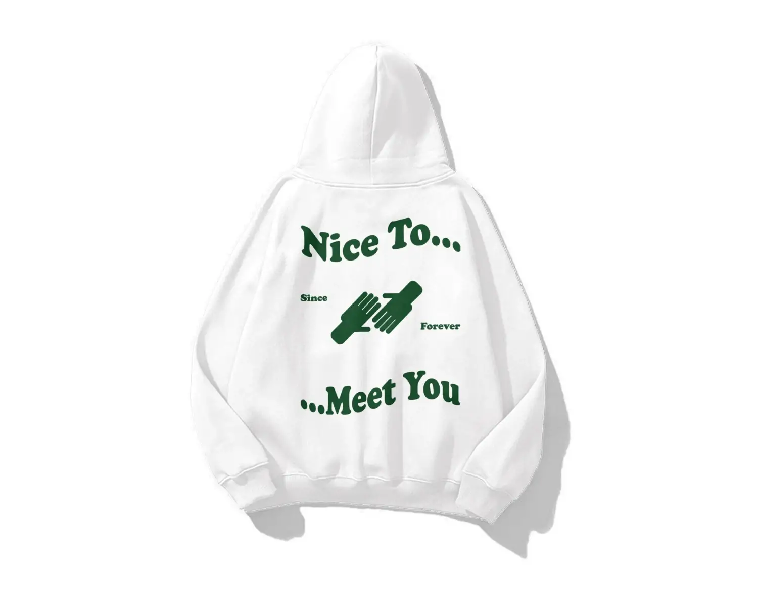 Unisex Nice To Meet You Sweatshirt Hoodie Beyaz