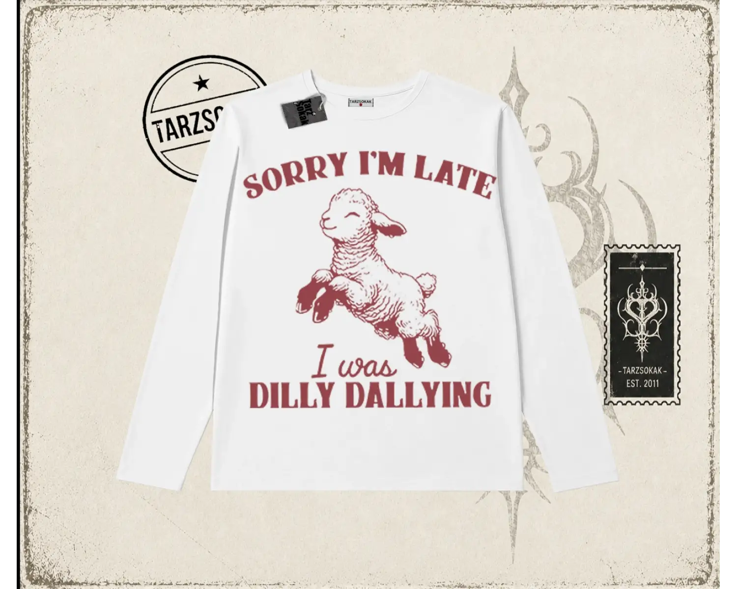 Unisex Sorry Im Late Biskilet Yaka  Long Sleeve Beyaz
