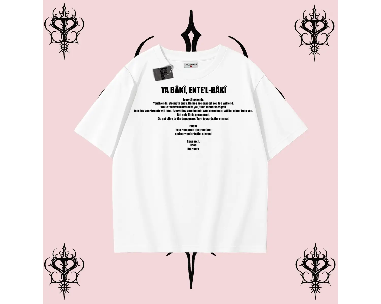 YA BÂKÎ, ENTE’L BÂKÎ Özel Tasarım Tişört satın almadan açıklama ve görsel açıklamayı OKUYUN!