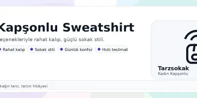 Kadın Kapşonlu Sweatshirt Modelleri