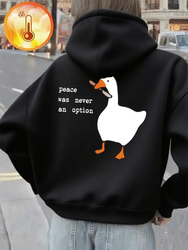 Barış Hiçbir Zaman Bir Seçenek Değildi Kaz Baskılı Kapüşonlu Üstler Kadınlar Kışlık Polar Sıc