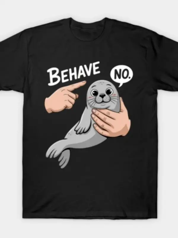Behave Seal Meme Komik Dürüstlüksüz Kurbağa Protesto T-shirt Erkekler Kadınlar Için % 100% Pa