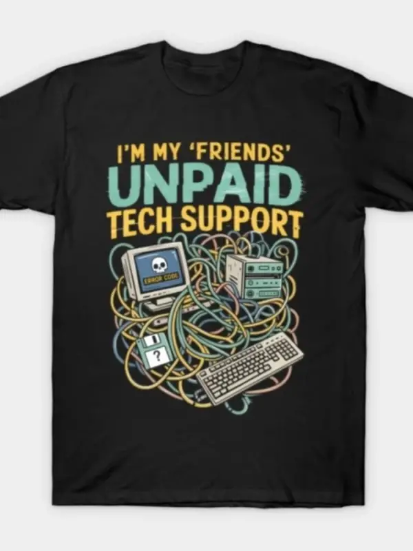 Ben Arkadaşlarımın Tek Başına Çalışan Teknoloji Severim Komik Bilgi Destekçisi Şaka Tişörtü E