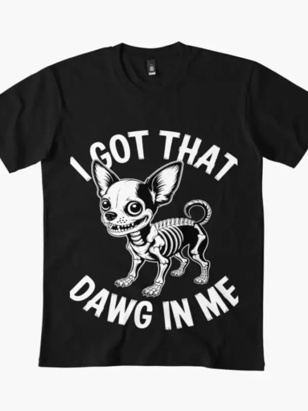 Ben İçimde O Köpeği Var İskelet Chihuahua Komik Viral Köpek Meme Tişörtü Erkekler Kadınlar İç