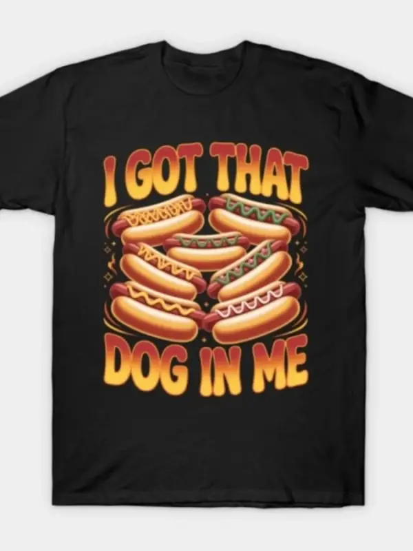 Ben İçimde O Köpeği Var Komik Hot Dog Glizzy Meme Tişörtü Erkekler Kadınlar İçin %100 Pamuk T