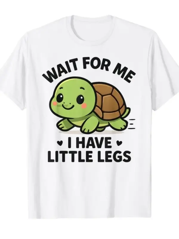 Beni Bekle Küçük Bacaklıyım - Sevimli Komik Kaplumbağa Meme Baskılı Erkek Kadın %100 Pamuklu