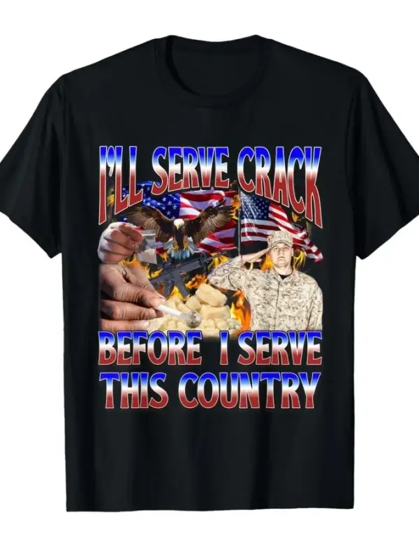 Bu Ülkeyi Servis Etmekten Önce Çatlak Bir Servis Yapacağım Unhinged Meme Tişörtü Erkekler ve