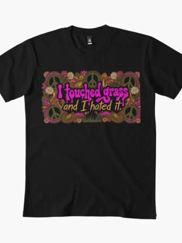 Çimleri Dokuduğumda Nefret Ettim - Vintage 70ler Erkek Kadın Tişörtü %100 Pamuk Tişörtler Kı