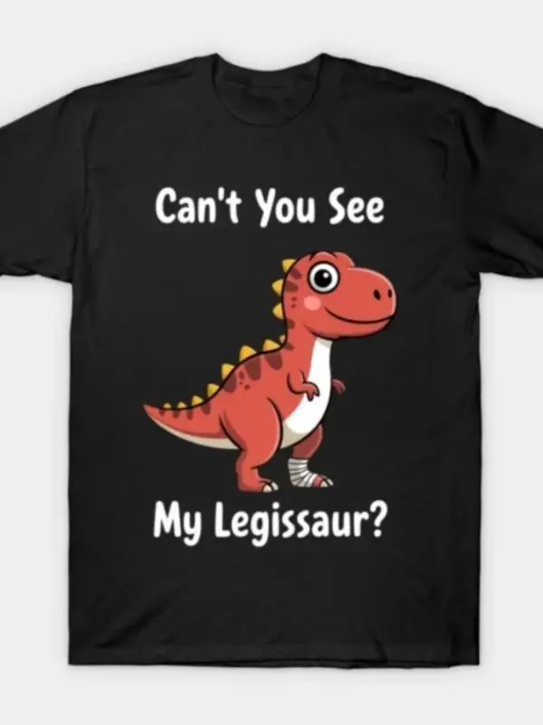 Efsanevi Tarih Öncesi Sevimli Yaralı Dinozor Legissaur Komik T-shirt Erkekler Kadınlar Için %