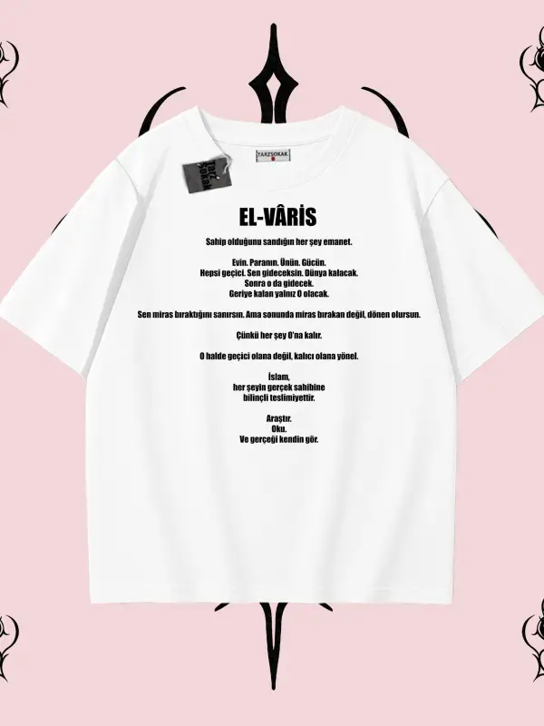 EL-VARİS | Rabbimin 99 İsminden El-Varis Oversize Unisex Tişört – Hakikat Temalı Streetwear