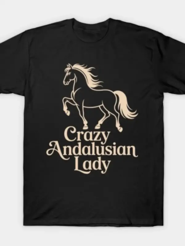 Endülüs Atı Çılgın Endülüs Bayan Binicilik T-shirt Erkekler Kadınlar Için % 100% Pamuk T Shir