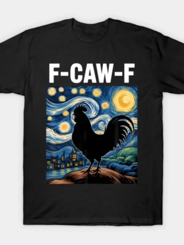 F-Caw-F Yıldızlı Gece Tavuk Alıntı Horoz Meme T-shirt Erkekler Kadınlar Için % 100% Pamuk T S