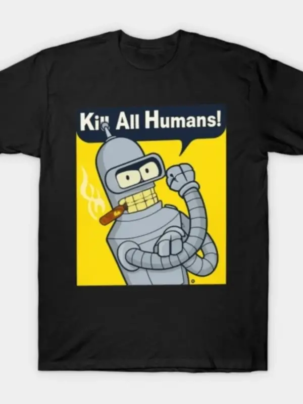 Futurama Bender Kill All Humans Erkekler Kadınlar Için T-shirt % 100% Pamuk T Shirt Kısa Koll