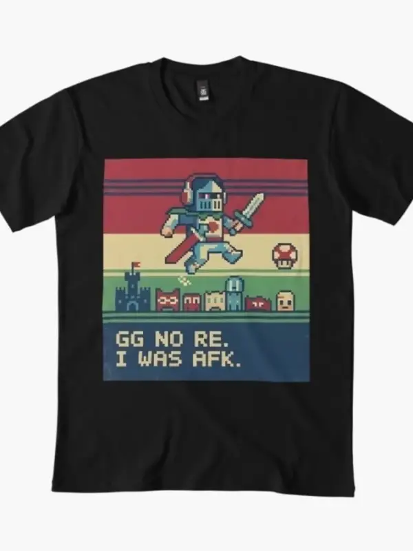 GG No Re, I Was AFK Erkek Kadın Tişörtü %100 Pamuklu Tişörtler 3XS-3XL Üstler 1224-3