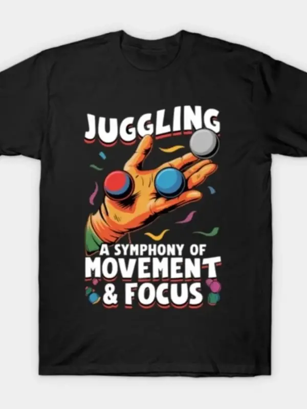 Hokkabazlık Topları Hokkabazlar Hareket Ve Odaklanma Tişörtü Erkekler Kadınlar için %100 Pamu