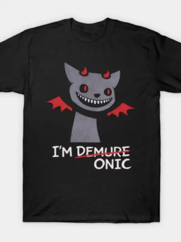 Im Demure… ONIC – Spooky Cute Cat Grafikli Tişört Erkekler Kadınlar İçin %100 Pamuklu Tişört