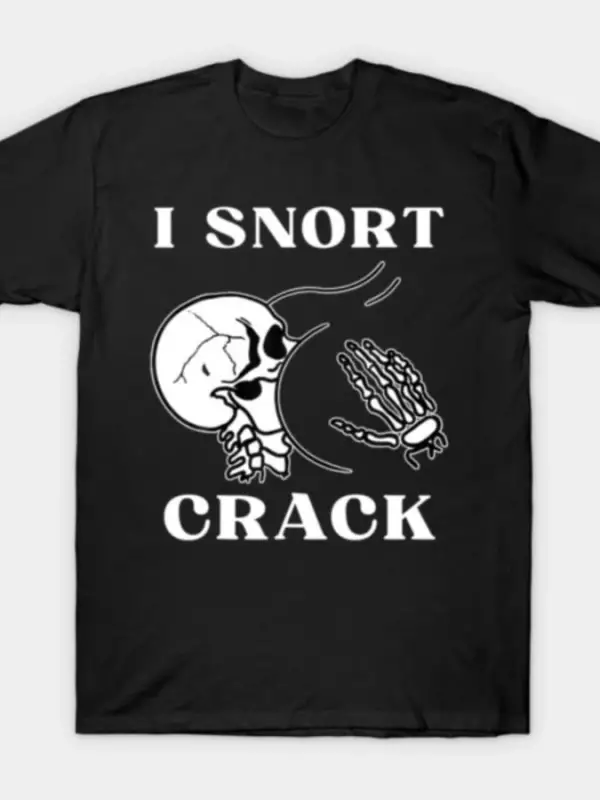 I Snort Crack Skeleton Skull Butt Spooky Cadılar Bayramı Tişörtü Erkekler Kadınlar İçin %100