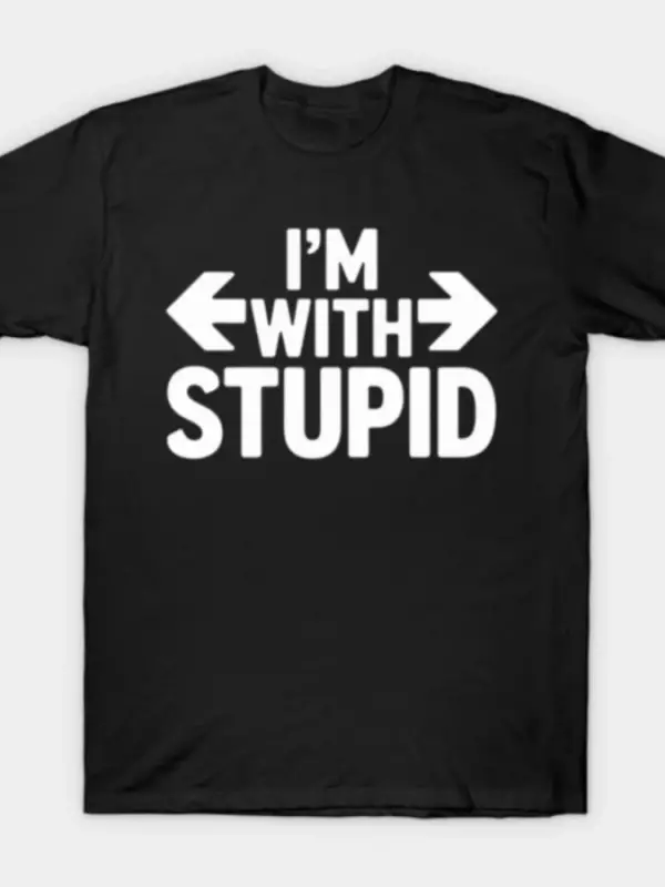 Im With Stupid Erkek Kadın Tişörtü %100 Pamuklu Tişört Kısa Kollu Üstler 1219-2