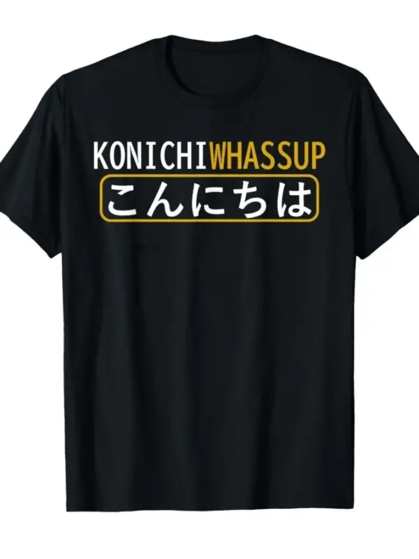 Komik KONICHIWHASSUP Japon Pun Konnichiwa Whassup Japonya T-shirt Erkekler Kadınlar Için % 10