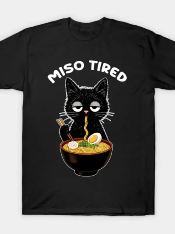 Komik Miso Yorgun Ramen Kedi Komik Japon T-shirt Erkekler Kadınlar Için % 100% Pamuk T Shirt
