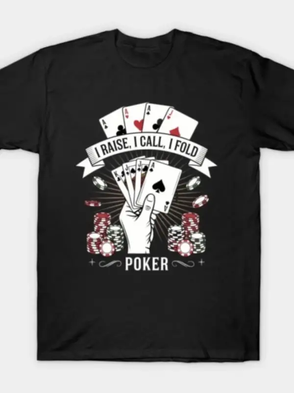 Komik Poker Oyuncusu Oyun Kartları Oynar Ben Yükselirim Ben Çağrıyorum Katlanırım Tişört Erke