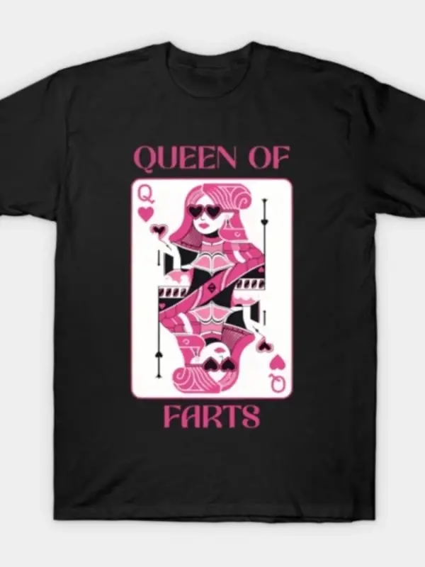 Kraliçe Osuruk Komik Mizah Utanç verici Komik Meme T-shirt Erkekler Kadınlar Için % 100% Pamu