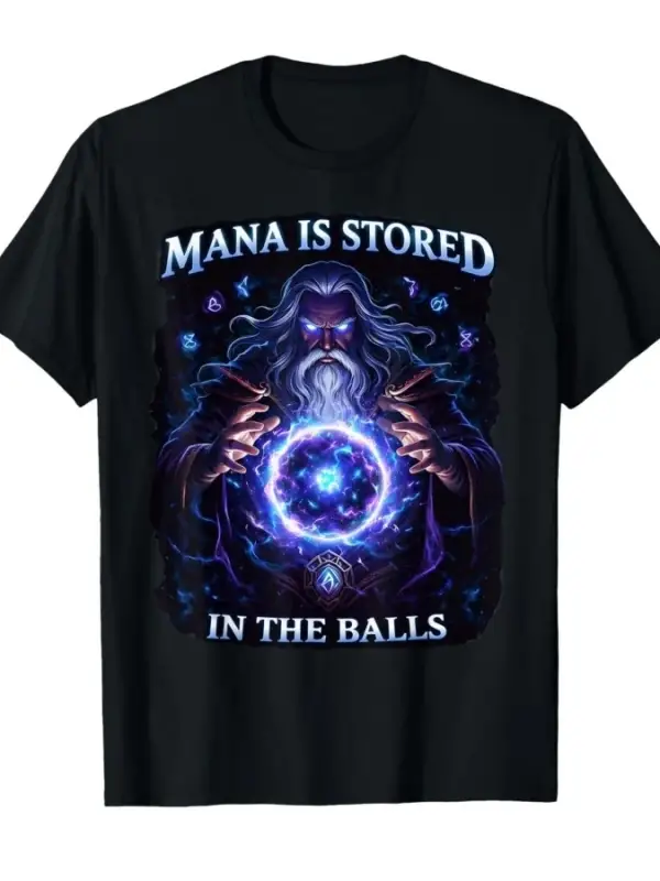 Mana is Stored in The Balls RPG Mizah Fantezi Büyücü Meme Tişörtü Erkekler Kadınlar İçin %100